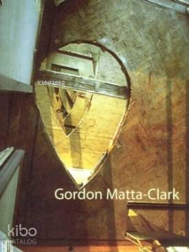 Gordon Matta-Clark