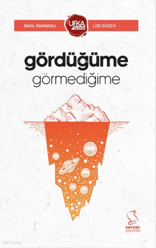 Gördüğüme Görmediğime (UY13 Lise Düzeyi) | Kolektif | Server Yayınları