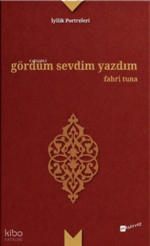 Gördüm Sevdim Yazdım | Fahri Tuna | Meserret Yayınları