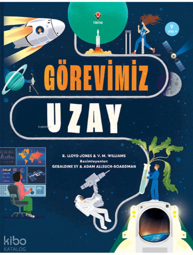 Görevimiz Uzay | R. Lloyd Jones | Tübitak