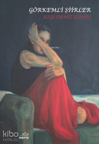 Görkemli Şiirler | Ezgi Deniz Alpan | Navis Yayınları