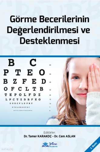Görme Becerilerinin Değerlendirilmesi ve Desteklenmesi
