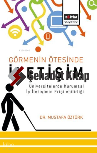 Görmenin Ötesinde İletişim