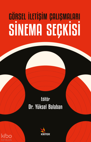 Görsel İletişim Çalışmaları: Sinema Seçkisi