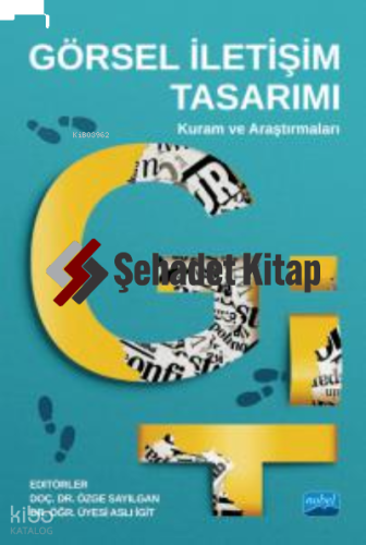 Görsel İletişim Tasarımı : Kuram ve Araştırmaları