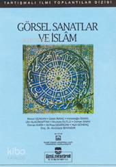 Görsel Sanatlar ve İslam | Heyet | İsav Kitaplığı