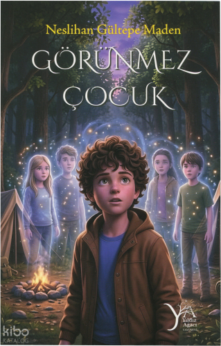 Görünmez Çocuk | Neslihan Gültepe Maden | Yıldız Ağacı Yayınevi