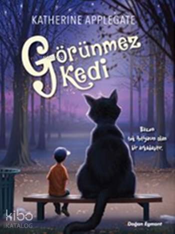 Görünmez Kedi | Katherine Applegate | Doğan Egmont Yayıncılık