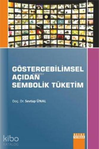 Göstergebilimsel Açıdan Sembolik Tüketim