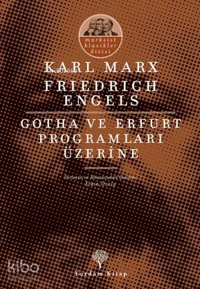 Gotha ve Erfurt Programları Üzerine | Karl Marx | Yordam Kitap