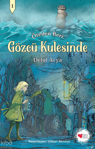 Gözcü Kulesinde | Delal Arya | Can Yayınları