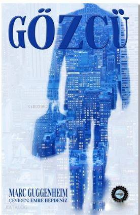 Gözcü | Marc Guggenheim | Paspartu Yayınları