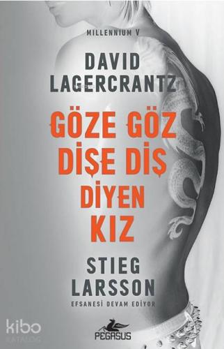 Göze Göz Dişe Diş Diyen Kız; Millennium - 5