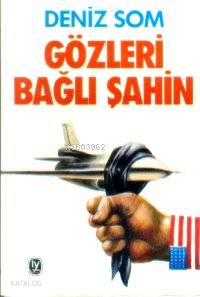 Gözleri Bağlı Şahin