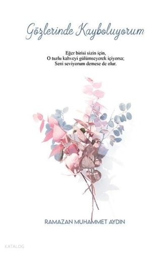 Gözlerinde Kayboluyorum | Ramazan Muhammet Aydın | Ritim Sanat Yayınla