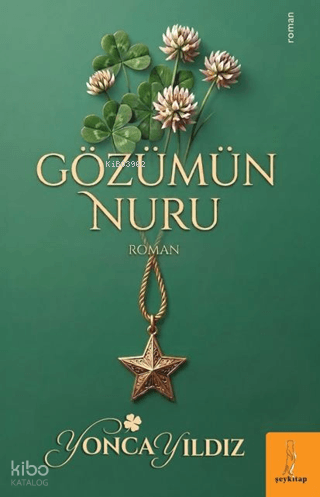 Gözümün Nuru | Yonca Yıldız | Şey Kitap (ŞYK Kitap)