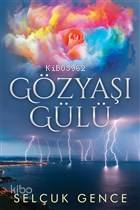 Gözyaşı Gülü