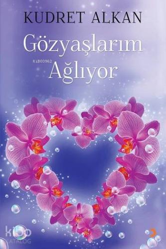 Gözyaşlarım Ağlıyor