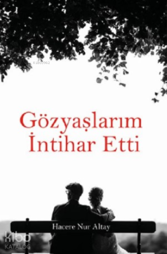 Gözyaşlarım İntihar Etti