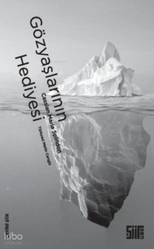 Gözyaşlarının Hediyesi | Cassian Maria Spiridon | Şiirden Yayınları