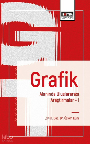 Grafik Alanında Uluslararası Araştırmalar 1