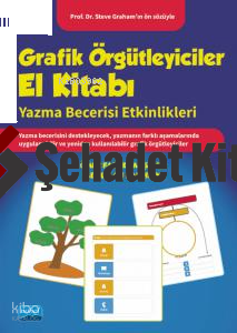 Grafik Örgtleyiciler El Kitabı;Yazma Becerisi Etkinlikleri