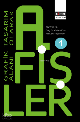 Grafik Tasarım Alanı Olarak Afişler 1