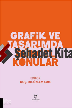 Grafik ve Tasarımda Güncel Konular