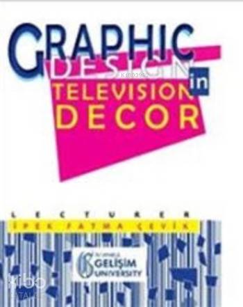 Graphic Design in Television Decor | İpek Fatma Çevik | İstanbul Geliş