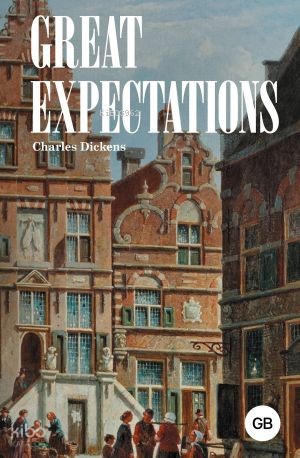 Great Expectations | Charles Dickens | Ast Yayınları