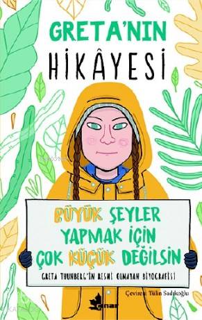Greta'nın Hikayesi; Büyük Şeyler Yapmak İçin Çok Küçük Değilsin