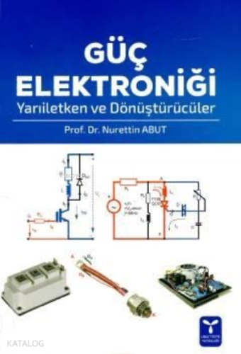 Güç Elektroniği Yarıiletken ve Dönüştürücüler