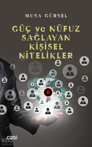 Güç ve Nüfuz Sağlayan Kişisel Nitelikler