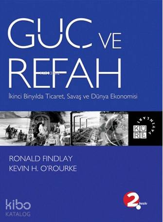 Güç ve Refah İkinci Binyılda Ticaret, Savaş ve Dün Ekonomisi