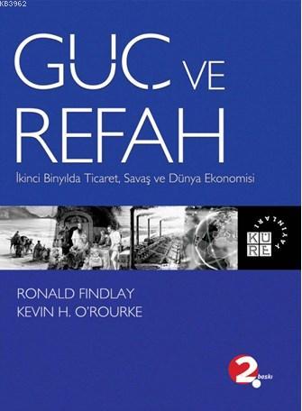 Güç ve Refah İkinci Binyılda Ticaret, Savaş ve Dün Ekonomisi