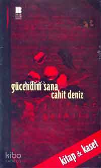 Gücendim Sana