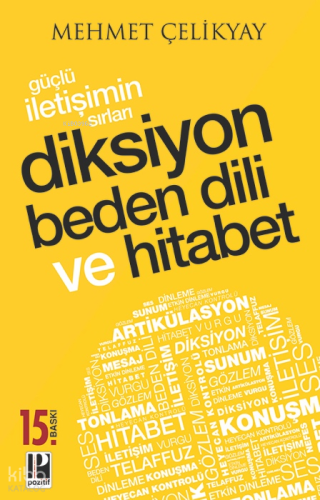 Güçlü İletişimin Sırları Diksiyon Beden Dili ve Hitabet | Mehmet Çelik