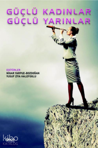 Güçlü Kadınlar Güçlü Yarınlar