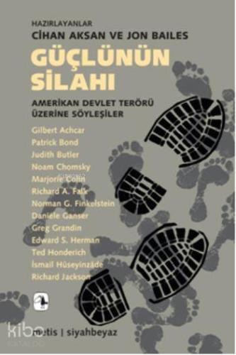 Güçlünün Silahı; Amerikan Devlet Terörü Üzerine Söyleşiler