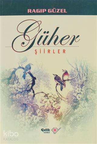 Güher | Ragıp Güzel | Çelik Yayınevi