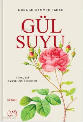 Gül Suyu | Nura Muhammed Farac | Elvan Yayınları