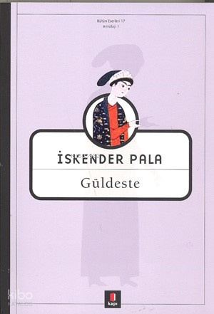 Güldeste | İskender Pala | Kapı Yayınları