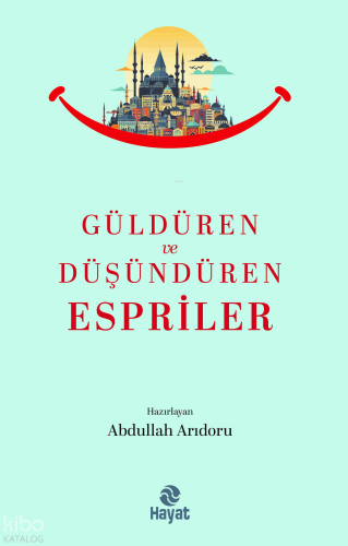 Güldüren ve Düşündüren Espriler