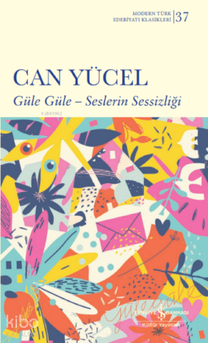 Güle Güle- Seslerin Sessizliği