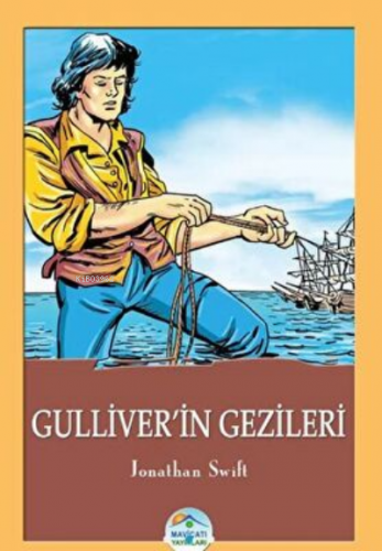 Gulliver’in Gezileri - Jonathan Swift | Jonathan Swift | Maviçatı Yayı