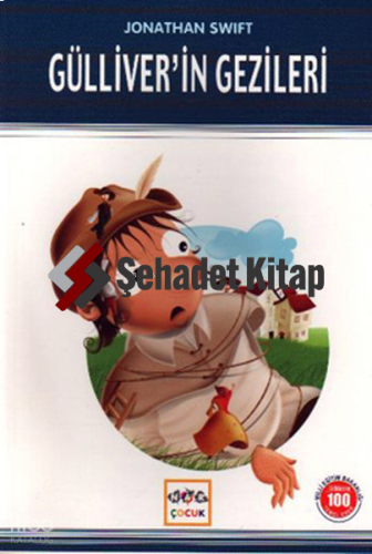 Gülliver'in Gezileri (Milli Eğitim Bakanlığı İlköğretim 100 Temel Eser)