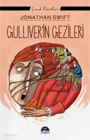 Gulliver'in Gezileri | Jonathan Swift | Martı Yayınları