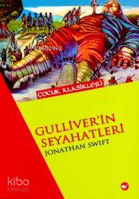 Gulliverin Seyahatleri | Jonathan Swift | Beyaz Balina Yayınları