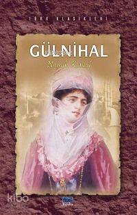 Gülnihal | Namık Kemal | Parıltı Yayıncılık