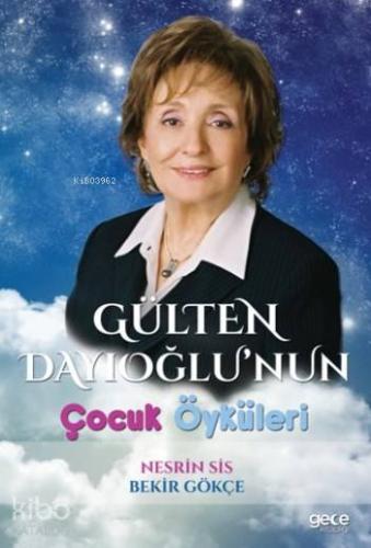 Gülten Dayıoğlu'nun Çocuk Öyküleri